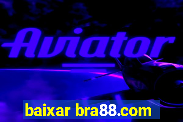 baixar bra88.com